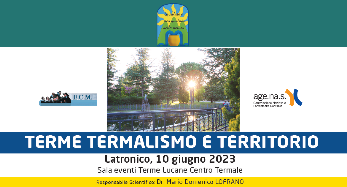 LATRONICO (PZ) – TERME, TERMALISMO E TERRITORIO